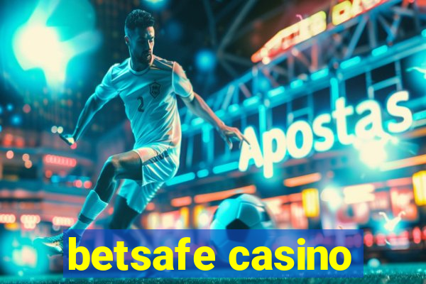 betsafe casino