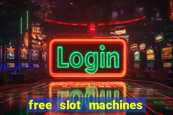 free slot machines on line