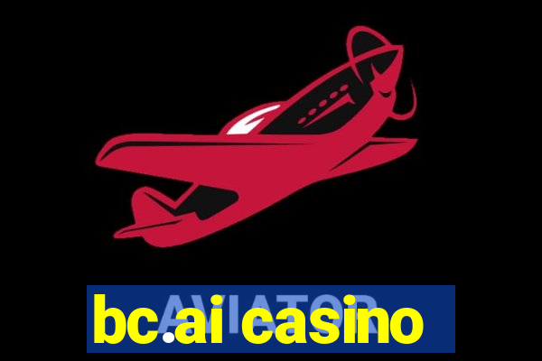 bc.ai casino