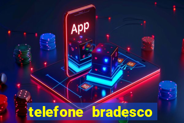 telefone bradesco agencia benfica