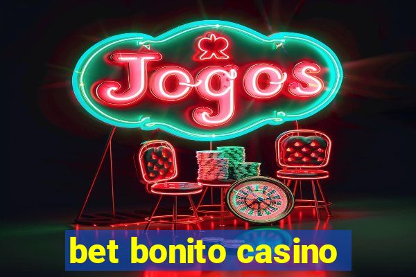 bet bonito casino