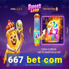 667 bet com