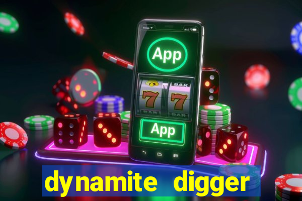 dynamite digger jackpot online slot