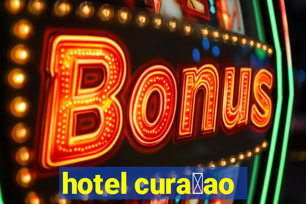 hotel cura莽ao