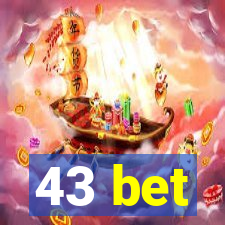 43 bet