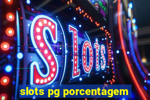 slots pg porcentagem