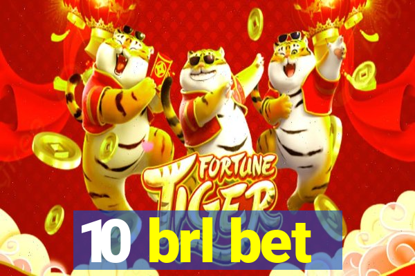 10 brl bet