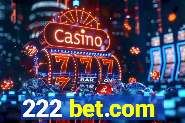 222 bet.com