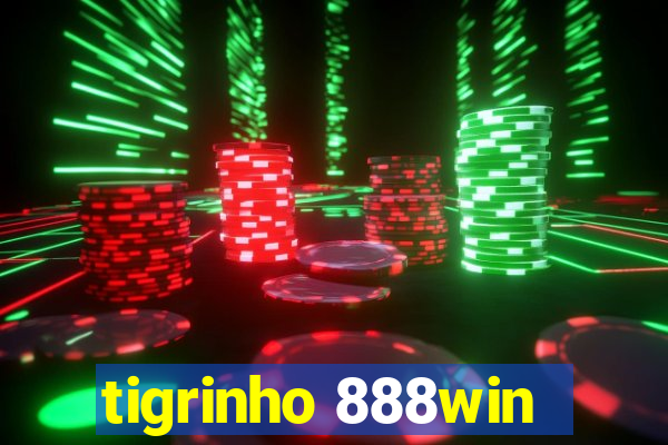 tigrinho 888win