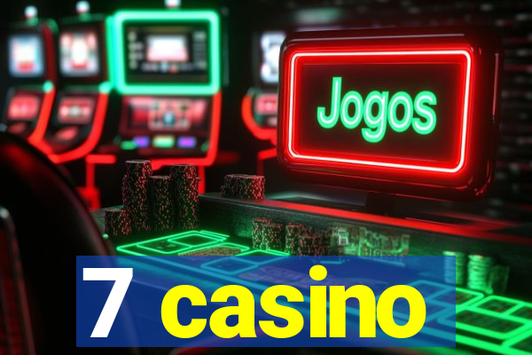 7 casino