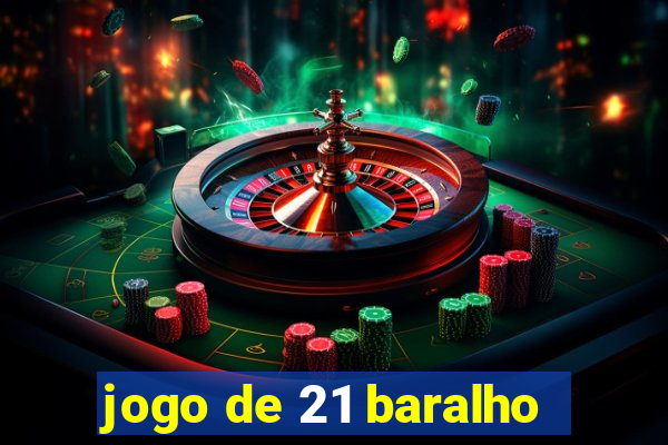 jogo de 21 baralho