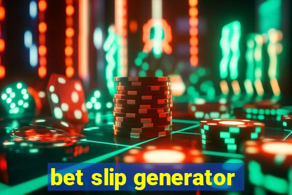 bet slip generator