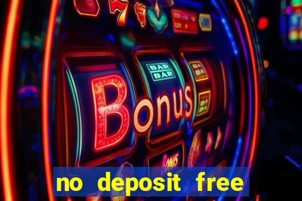 no deposit free cash casino