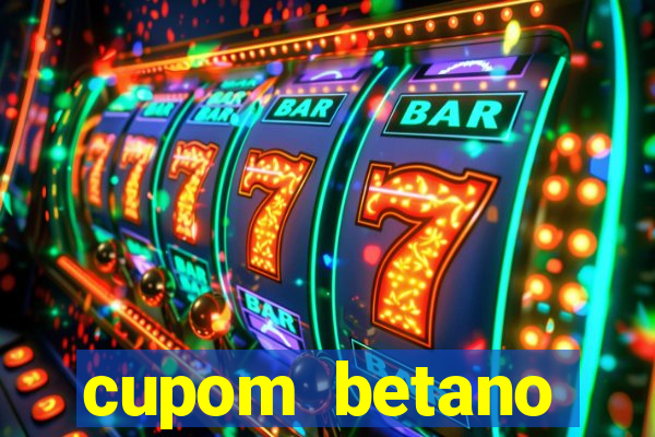 cupom betano rodadas gratis