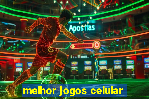 melhor jogos celular