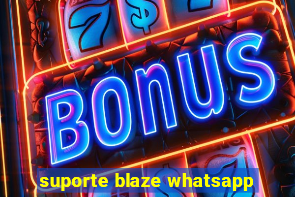 suporte blaze whatsapp