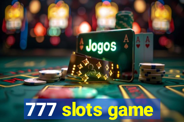 777 slots game