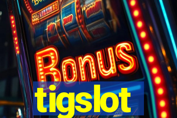 tigslot