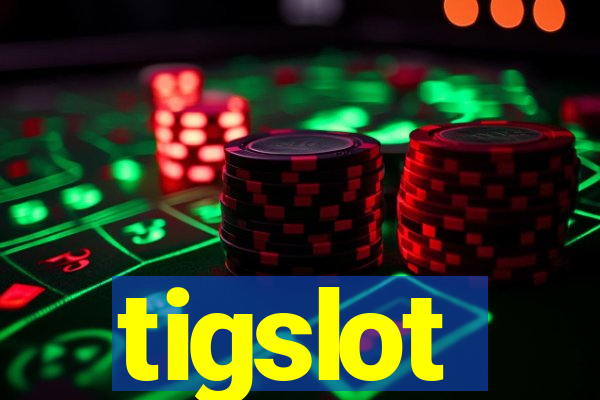 tigslot