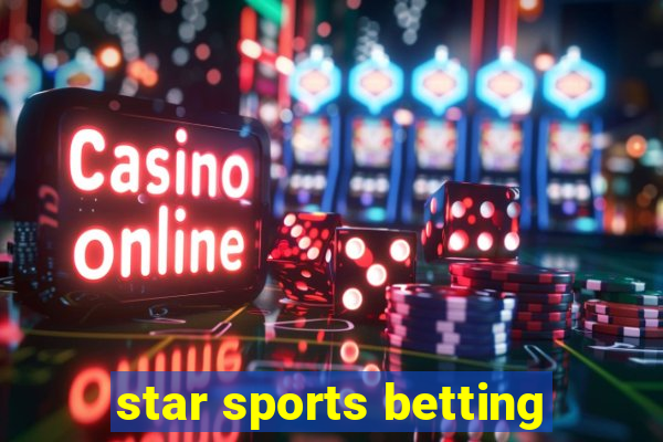 star sports betting