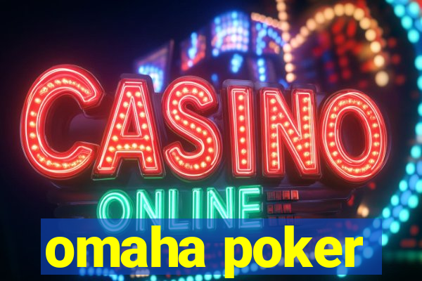 omaha poker