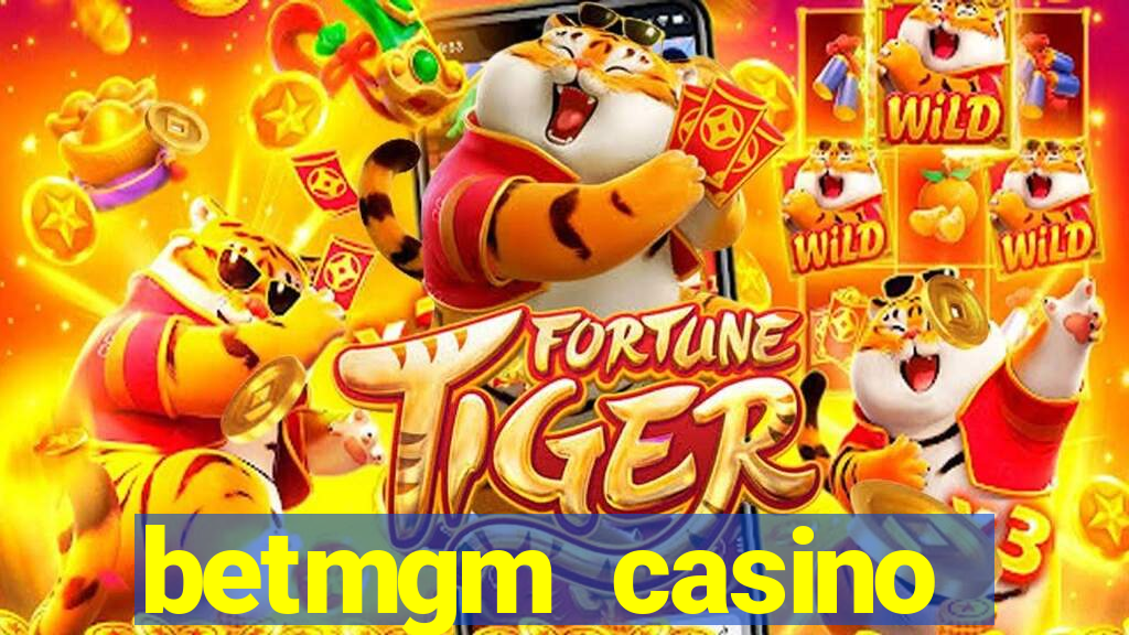 betmgm casino ontario bonus