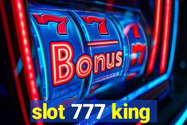 slot 777 king