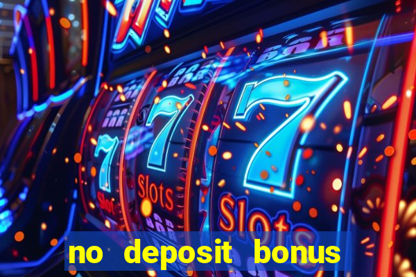 no deposit bonus codes for casinos