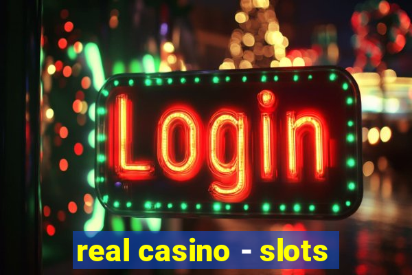 real casino - slots