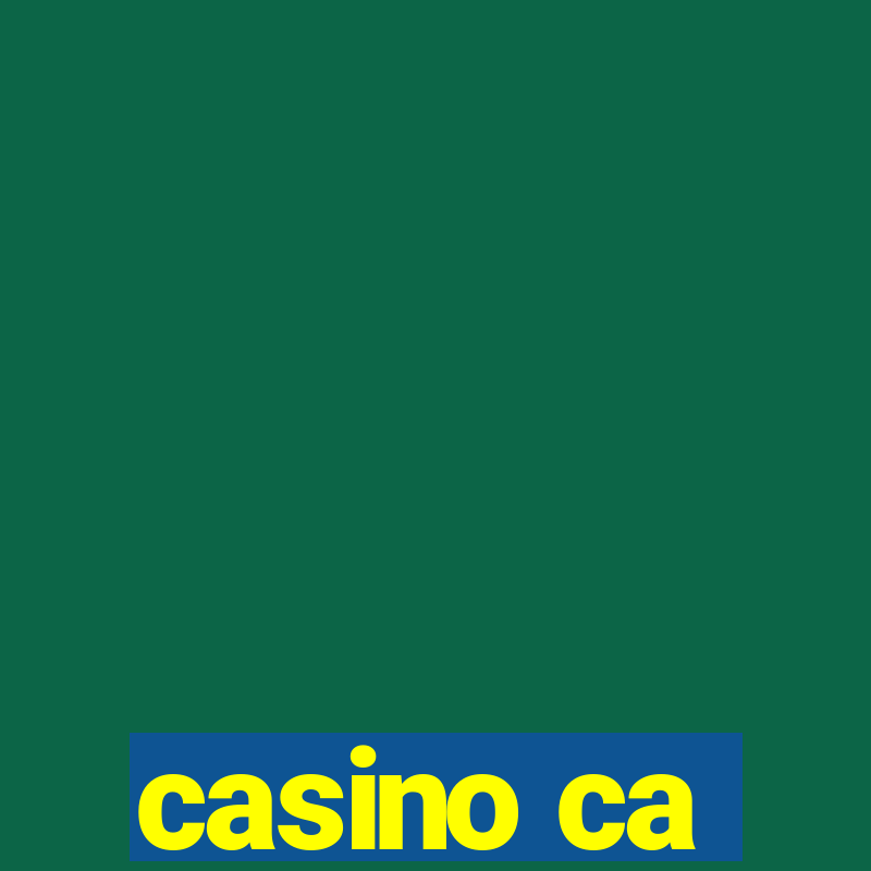 casino ca