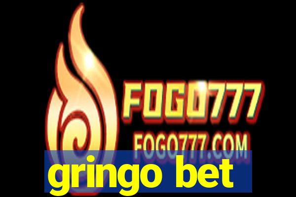 gringo bet