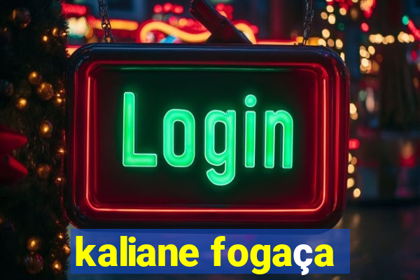 kaliane fogaça