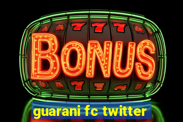 guarani fc twitter