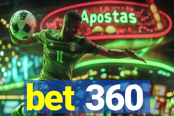 bet 360