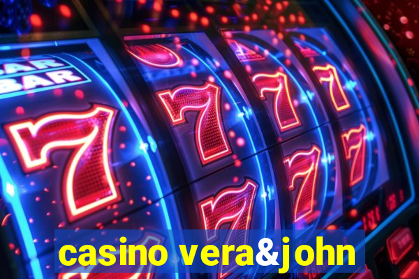 casino vera&john