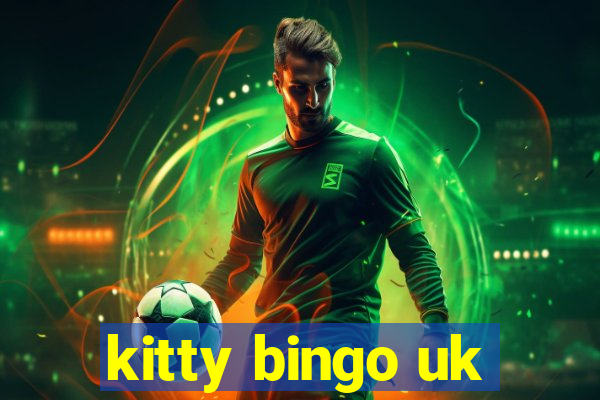 kitty bingo uk