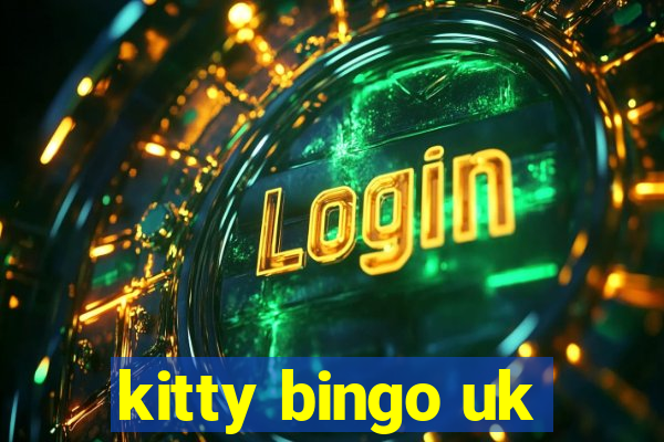 kitty bingo uk