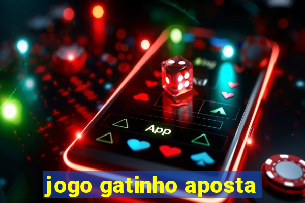 jogo gatinho aposta