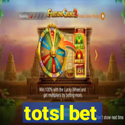 totsl bet