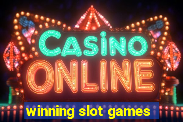 winning slot games