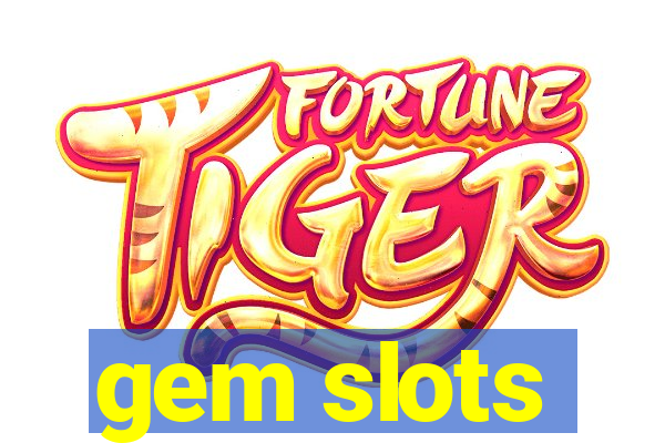 gem slots