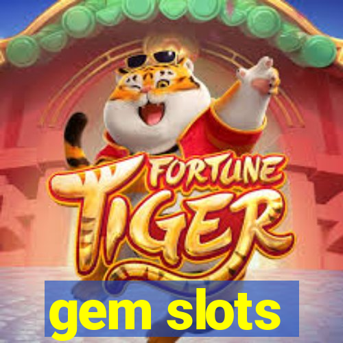 gem slots