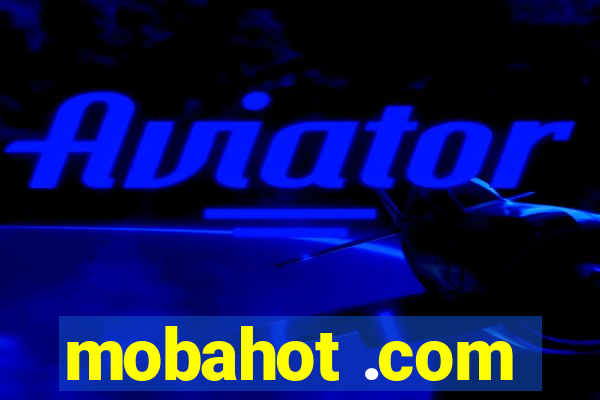 mobahot .com