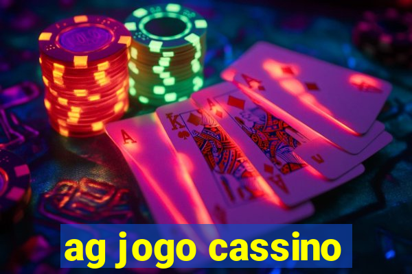 ag jogo cassino