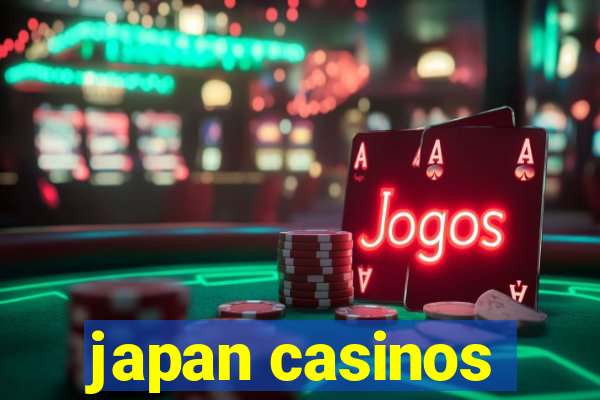 japan casinos