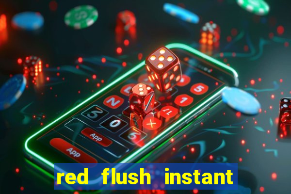 red flush instant play casino