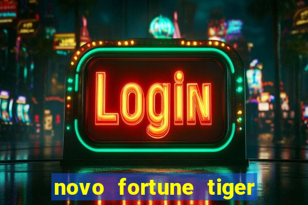 novo fortune tiger 2 demo