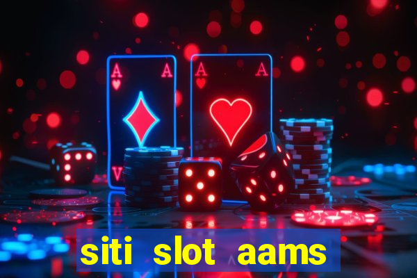 siti slot aams bonus senza deposito