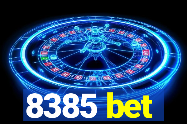 8385 bet