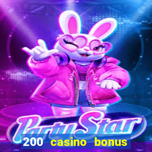 200 casino bonus mit 10 euro einzahlung